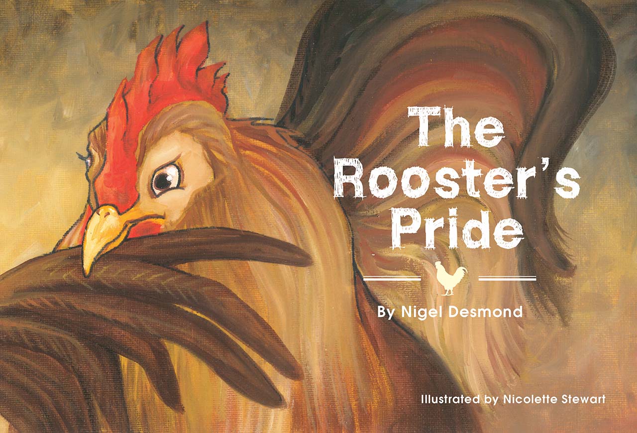 The Rooster’s Pride